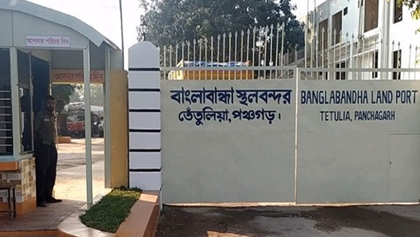 বাংলাবান্ধা স্থলবন্দর ৭ দিন বন্ধ